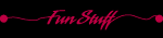 Fun Stuff