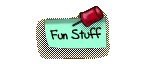 Fun Stuff