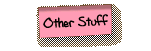 Other Stuff
