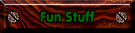 Fun Stuff