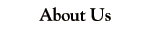 About Us